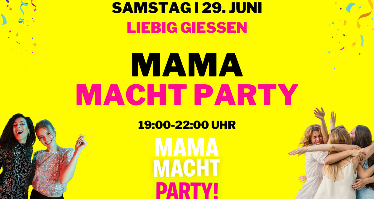 MamaMachtParty
